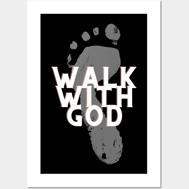 Walk With God Christian Footprint Design Wall Art by CrossAndCrown